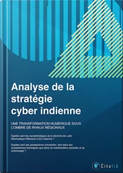Whitepaper - Analyse de la stratégie cyber indienne - Citalid